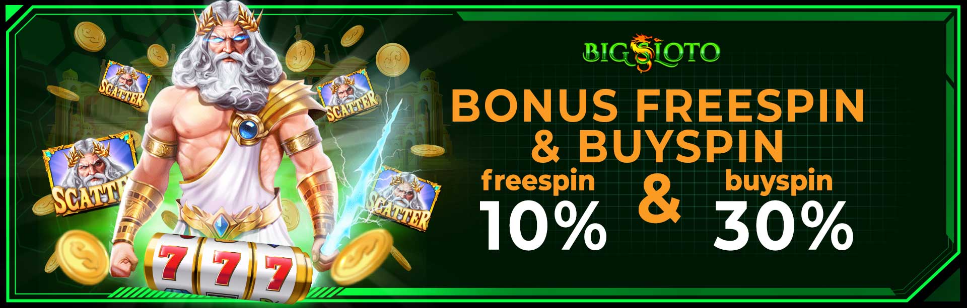 EVENT FREESPIN & BUYSPIN BIGSLOTO