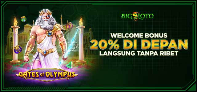 WELCOME BONUS SLOT 20% "Di DEPAN"