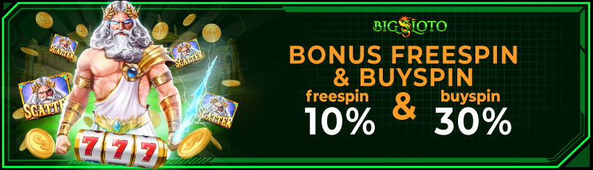 EVENT FREESPIN & BUYSPIN BIGSLOTO